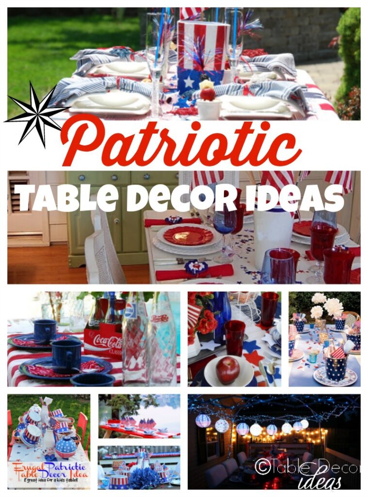 4th of July Decor - 10 Awesome Patriotic Table Decor Ideas