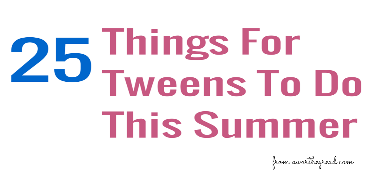 Summer is here and before you hear the I'm bored from your tweens... Here's a list of things for tweens to do! Great bucket list for tweens with fun ideas that are appropriate for this age!