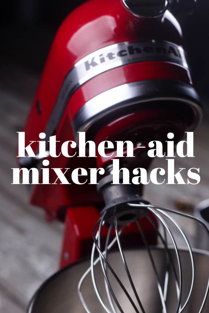https://www.awortheyread.com/wp-content/uploads/2016/02/kitchen-aid-mixer-hacks-683x1024.png