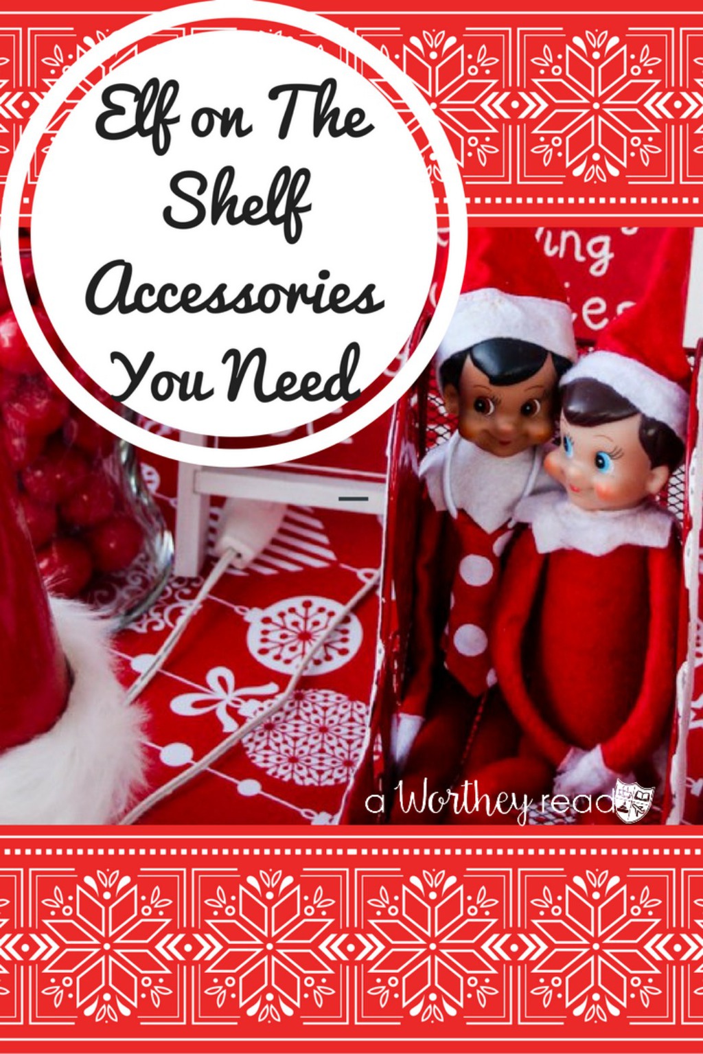Elf on The Shelf Accessories You Need