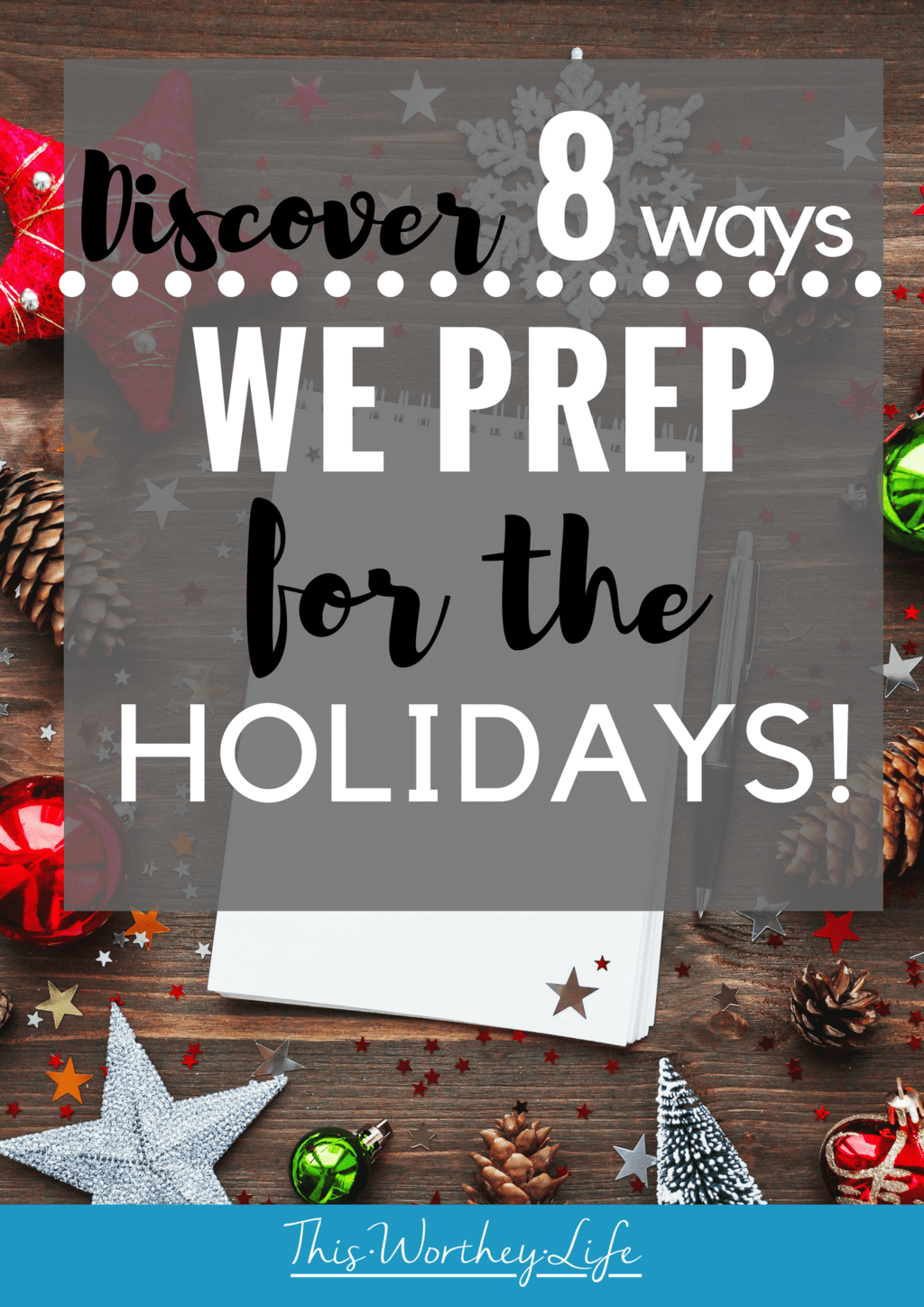 8 Things You Need To Do Now To Prep For The Holidays