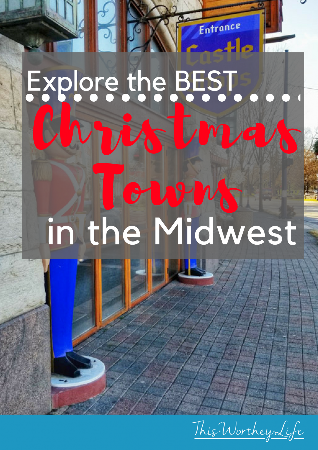 Best Christmas Towns In The Midwest