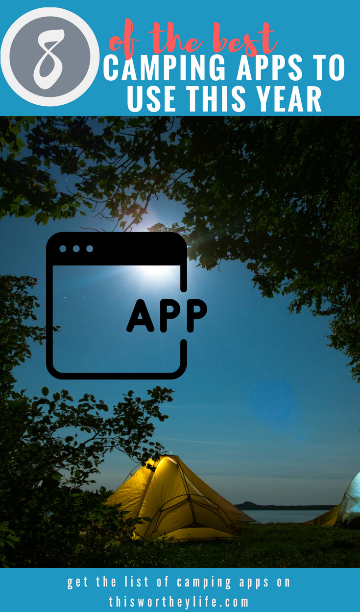 8 of the Best Camping Apps To Use This Year