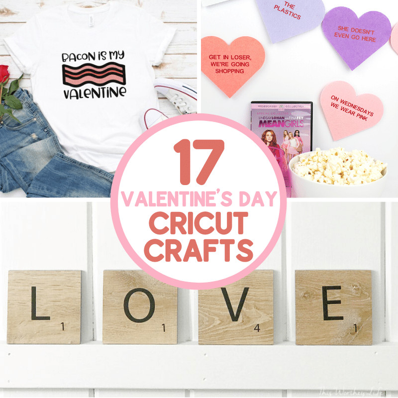 Valentine's Day Cricut Ideas