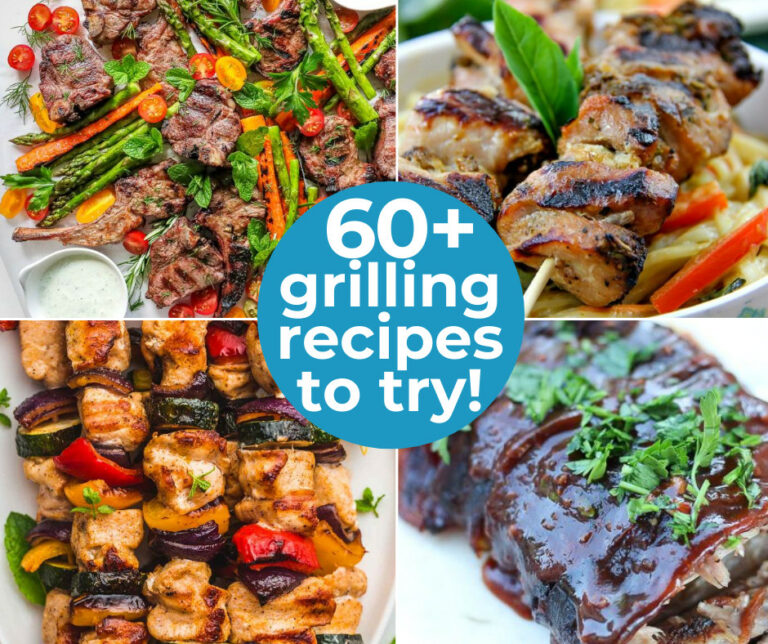 60+ of the MOST Delicious Grilling Recipes You Just Have to Try